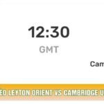 Soi Kèo Leyton Orient Vs Cambridge United, 19h30 Ngày 31/10 - Giải League One 2026